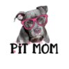 Pit Mom